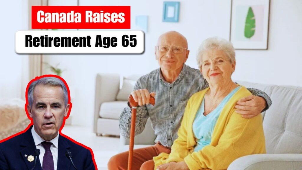 Canada Raises Retirement Age 65