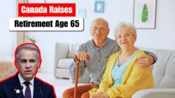 Canada ended retirement at 65, seniors should check new rules starting today
